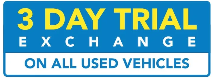 3 Day Trial Exchange on all Used Vehicles